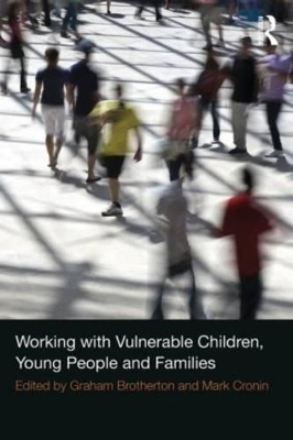 Working with Vulnerable Children, Young People and Families - 