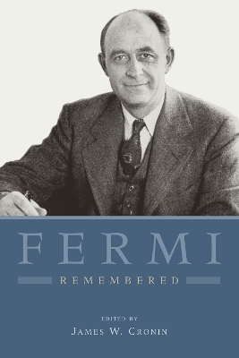 Fermi Remembered - 