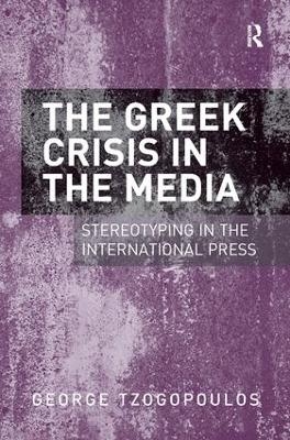 The Greek Crisis in the Media - George Tzogopoulos