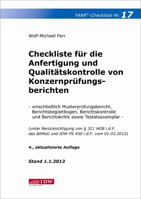 Checkliste 17 für die Anfertigung und Qualitätskontrolle von Konzernprüfungsberichten - Wolf-Michael Farr