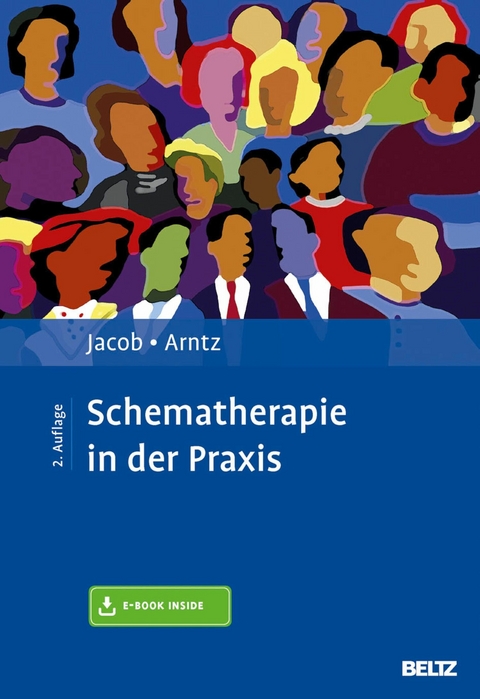 Schematherapie in der Praxis -  Arnoud Arntz,  Gitta Jacob