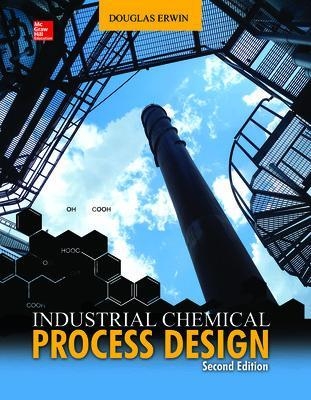 Industrial Chemical Process Design - Douglas Erwin