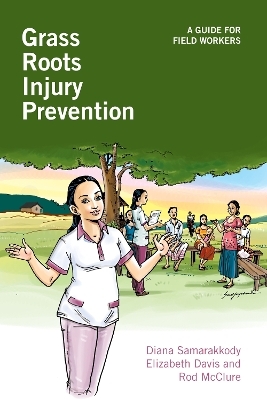 Grass Roots Injury Prevention - Diana Samarakkody, Elizabeth Davis, Rod McClure