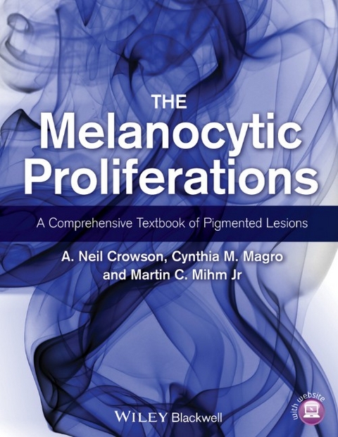 Melanocytic Proliferations - Cynthia M. Magro, A. Neil Crowson, Martin C. Mihm  Jr.
