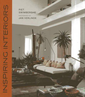 Inspiring Interiors - Piet Swimberghe, Jan Verlinde