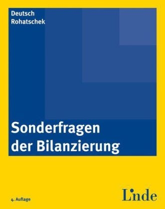 Sonderfragen der Bilanzierung - Eva Deutsch-Goldoni, Roman Rohatschek