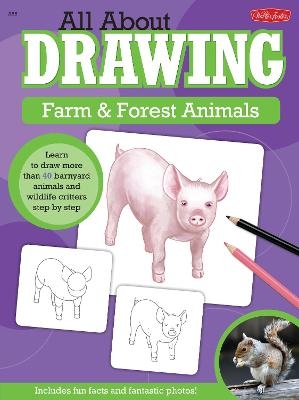 All About Drawing Farm & Forest Animals - Robbin Cuddy