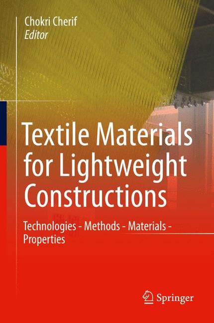 Textile Materials for Lightweight Constructions - 
