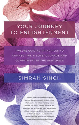 Your Journey to Enlightenment - Simran Singh