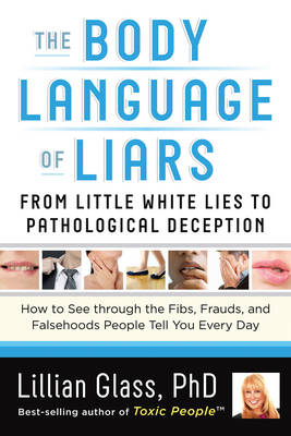 The Body Language of Liars - Lillian Glass