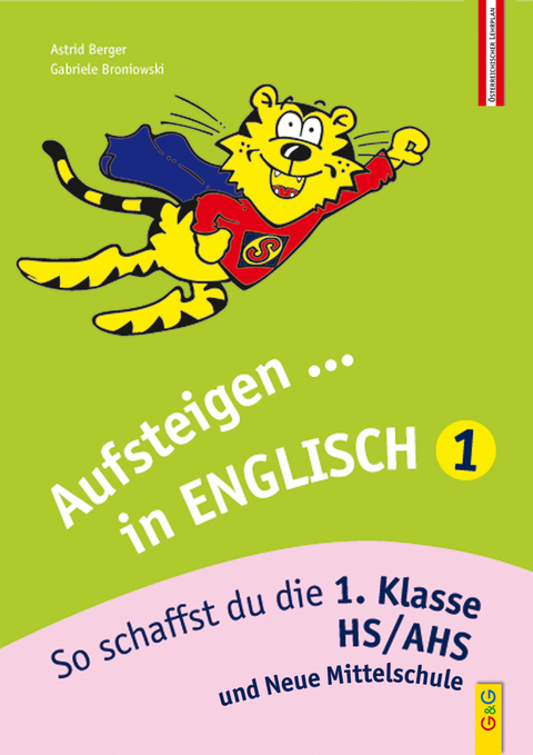 Aufsteigen Englisch 1 - Astrid Berger, Gabriele Broniowski