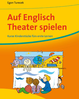 Auf Englisch Theater spielen - Egon Turecek