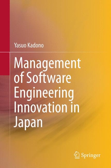 Management of Software Engineering Innovation in Japan -  Yasuo Kadono
