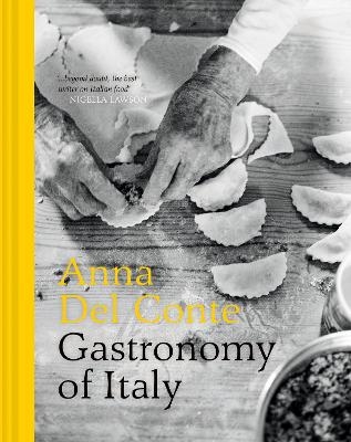 Gastronomy of Italy - Anna Del Conte