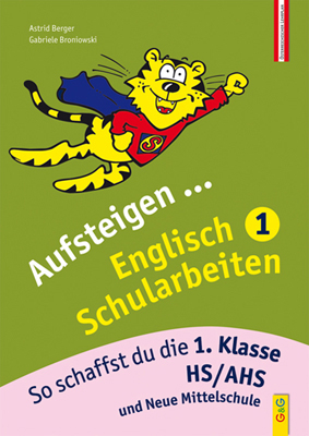 Aufsteigen Englisch Schularbeiten 1 - Astrid Berger, Gabriele Broniowski