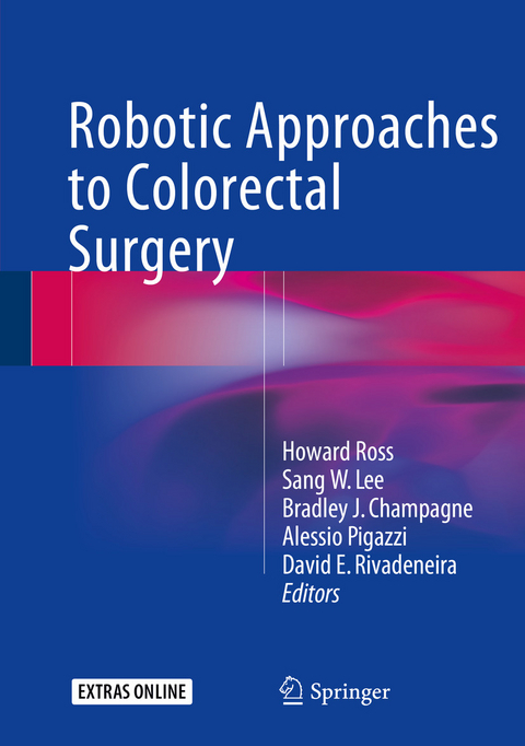 Robotic Approaches to Colorectal Surgery - 