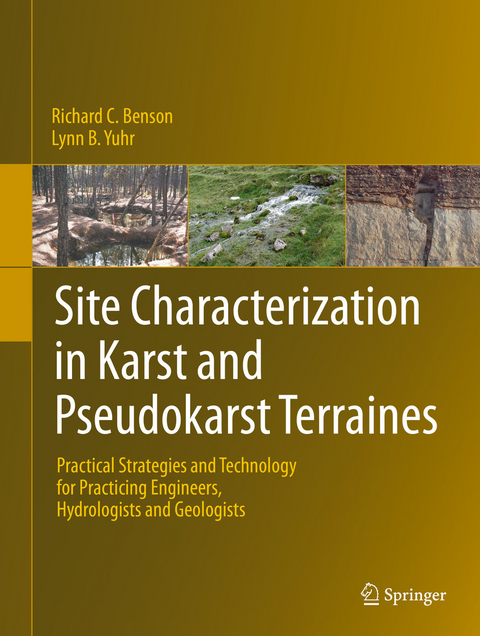 Site Characterization in Karst and Pseudokarst Terraines - Richard C. Benson, Lynn B. Yuhr