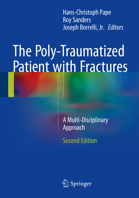 The Poly-Traumatized Patient with Fractures - 