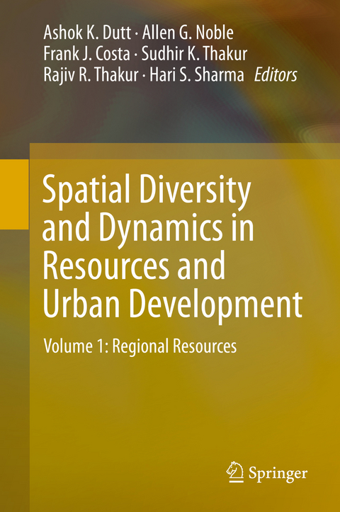 Spatial Diversity and Dynamics in Resources and Urban Development - 