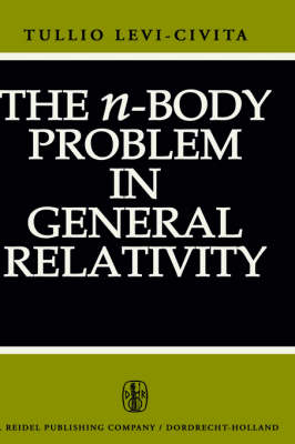 n-Body Problem in General Relativity -  T. Levi-Civita