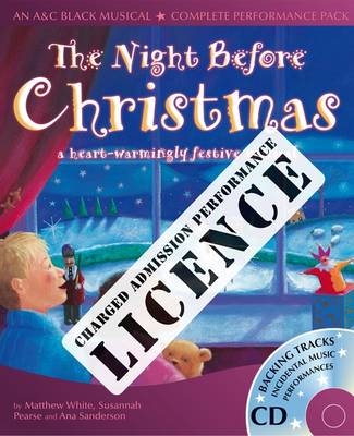 Night Before Christmas Performance Licence (Admission Fee): For Public Performances at Which an Admission Fee is Charged