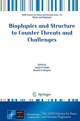 Biophysics and Structure to Counter Threats and Challenges - 