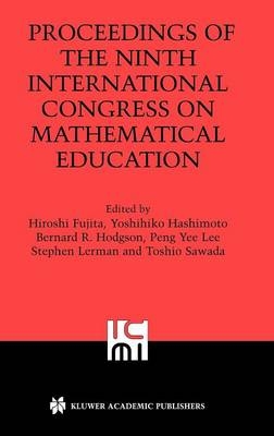 Proceedings of the Ninth International Congress on Mathematical Education - 