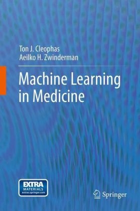 Machine Learning in Medicine -  Ton J. Cleophas,  Aeilko H. Zwinderman