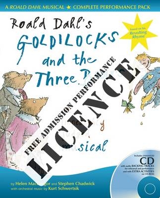 Roald Dahl's Goldilocks and the Three Bears Performance Licence (No admission fee)