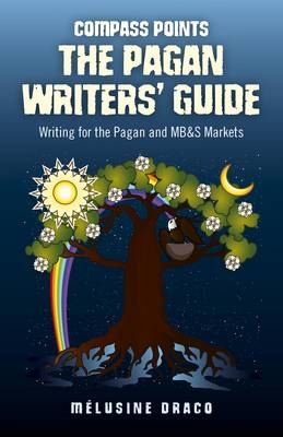 Compass Points: The Pagan Writers` Guide – Writing for the Pagan and MB&S Publications - Suzanne Ruthven