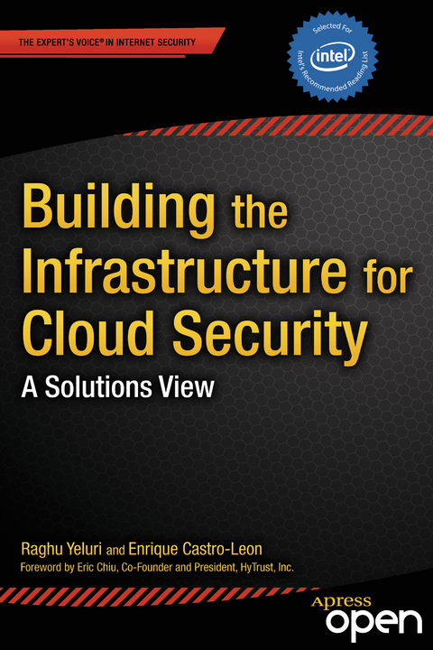 Building the Infrastructure for Cloud Security -  Enrique Castro-Leon,  Raghuram Yeluri