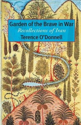 Garden of the Brave in War - Terence O'Donnell
