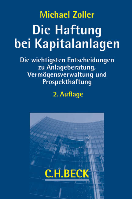 Die Haftung bei Kapitalanlagen - Michael Zoller