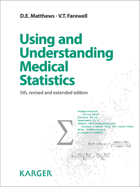 Using and Understanding Medical Statistics - D.E. Matthews, V.T. Farewell
