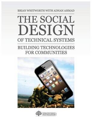 The Social Design of Technical Systems - Brian Whitworth