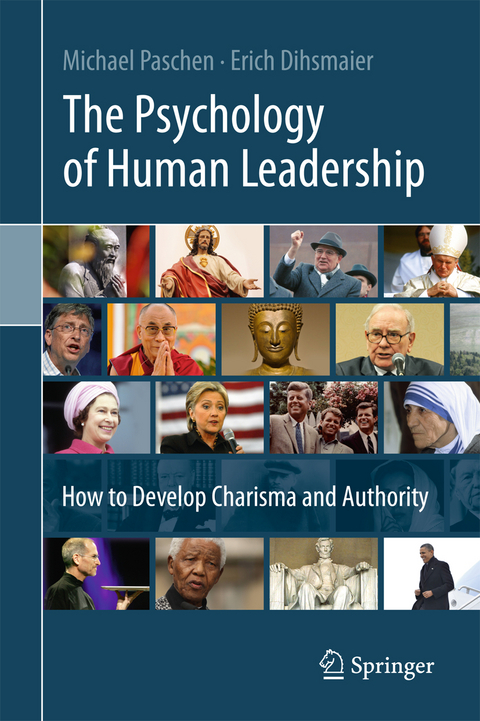 The Psychology of Human Leadership - Michael Paschen, Erich Dihsmaier