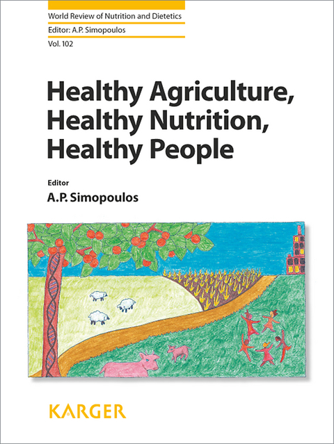 Healthy Agriculture, Healthy Nutrition, Healthy People - 