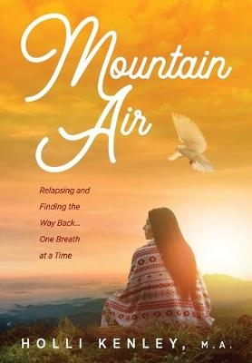 Mountain Air - Holli Kenley