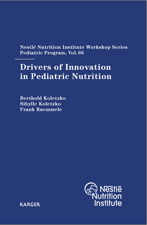 Drivers of Innovation in Pediatric Nutrition - 