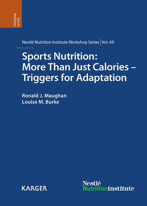 Sports Nutrition: More Than Just Calories - Triggers for Adaptation - 