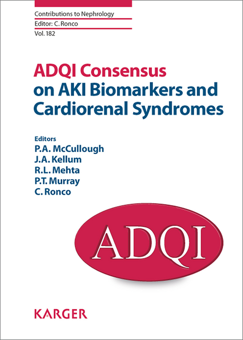 ADQI Consensus on AKI Biomarkers and Cardiorenal Syndromes - 