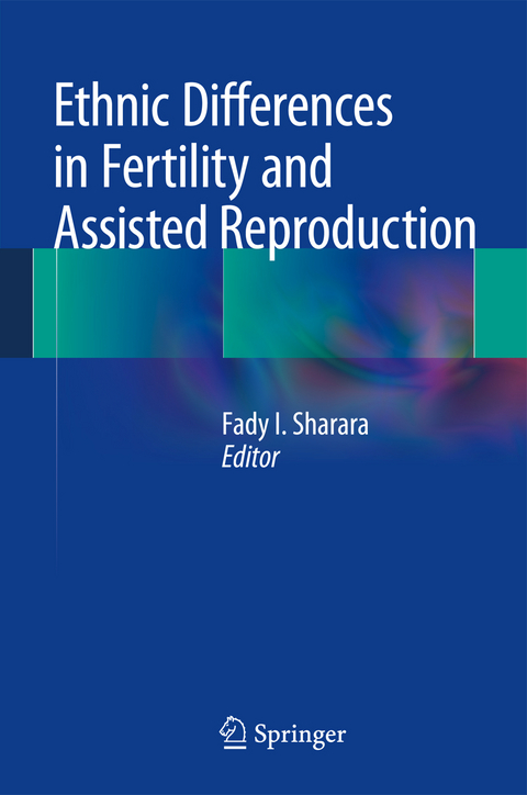 Ethnic Differences in Fertility and Assisted Reproduction - 