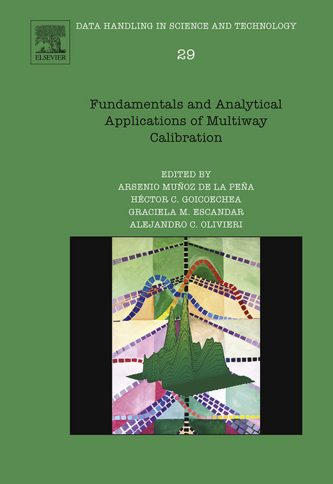 Fundamentals and Analytical Applications of Multiway Calibration - 