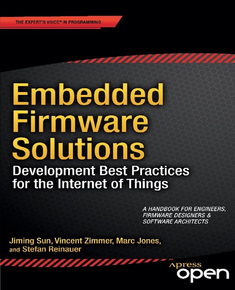 Embedded Firmware Solutions -  Marc Jones,  Stefan Reinauer,  Jiming Sun,  Vincent Zimmer
