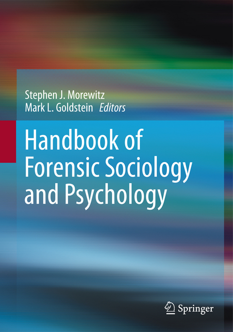 Handbook of Forensic Sociology and Psychology - 