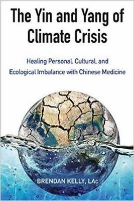 Yin and Yang of Climate Crisis -  Brendan Kelly