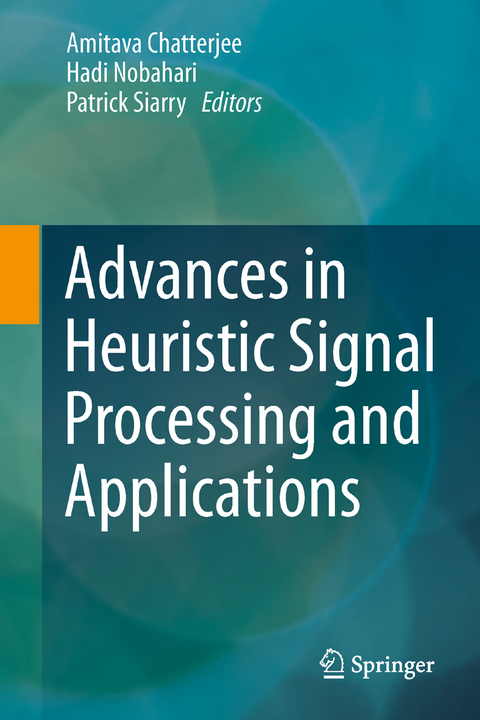 Advances in Heuristic Signal Processing and Applications - 