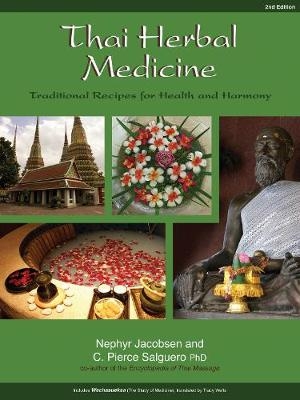 Thai Herbal Medicine - Nephyr Jacobsen, C. Pierce Salguero