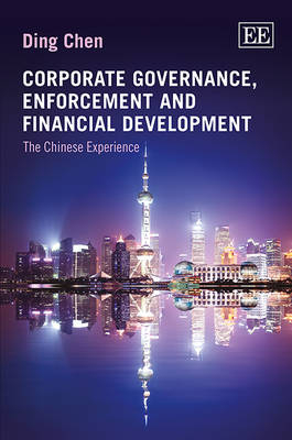 Corporate Governance, Enforcement and Financial Development - Ding Chen