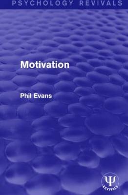 Motivation -  Phil Evans
